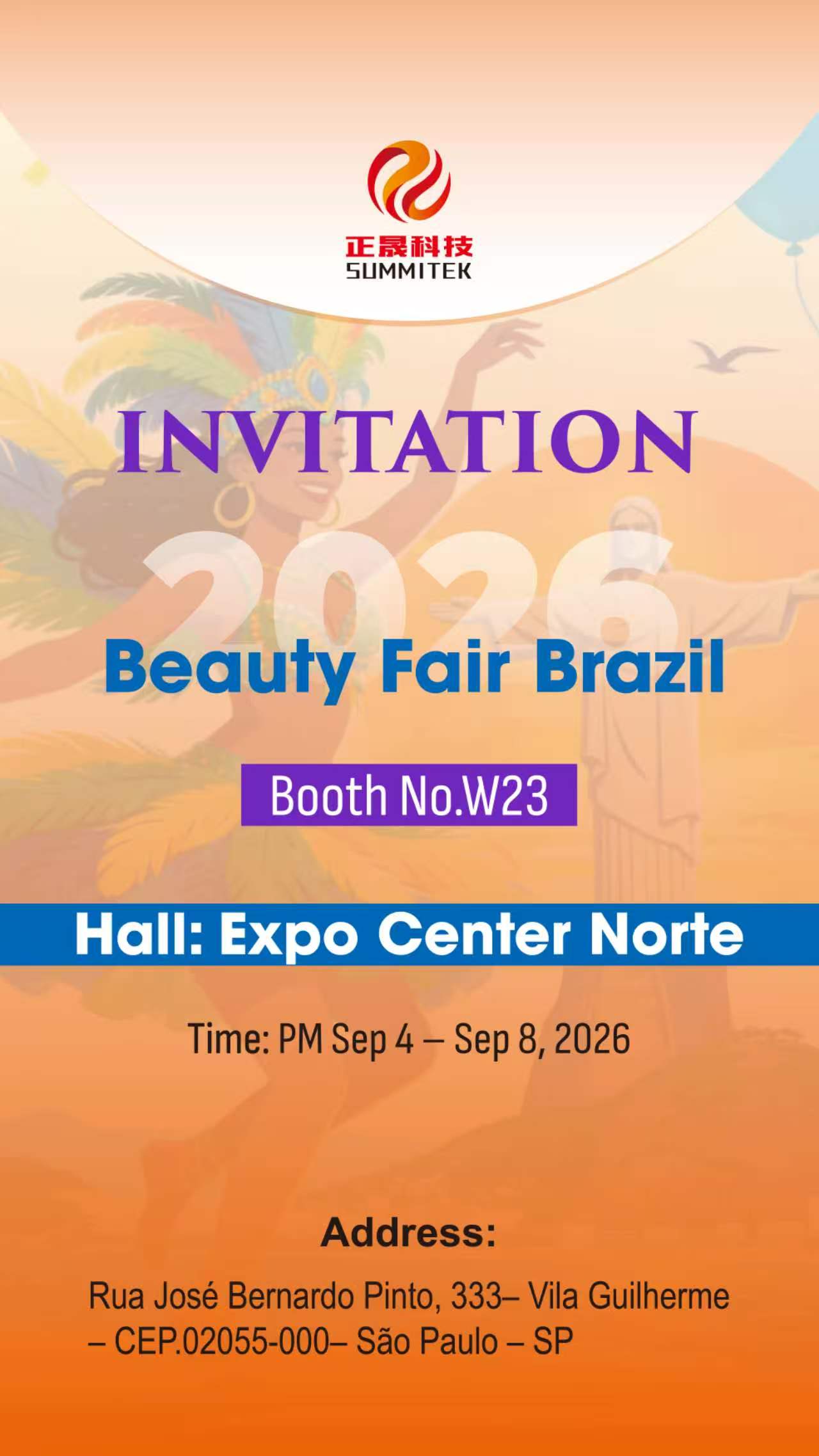 Exciting official announcement: See you in  Brazil! Summitek invites you to Brazil Beauty Fair 2026 ！